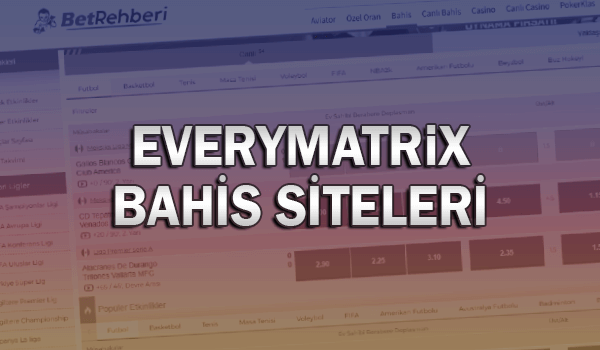Everymatrix Bahis Siteleri
