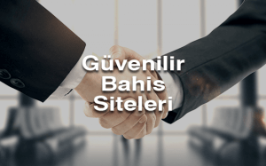 güvenilir bahis siteleri