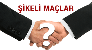 şikeli maçlar