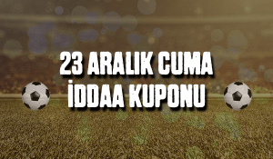 23 Aralık Cuma iddaa Kuponu