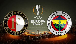 Feyenoord Fenerbahçe