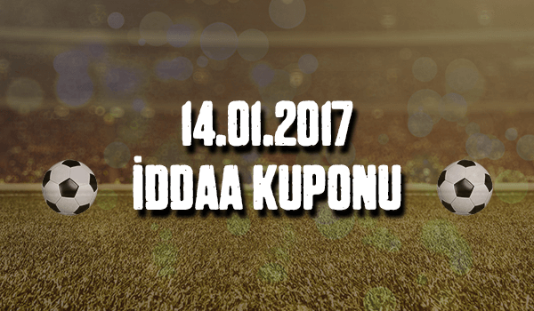 14.01.2017 iddaa kuponu