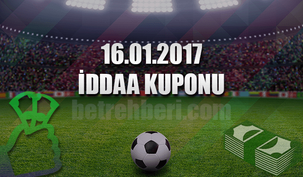 16.01.2017 iddaa Kuponu