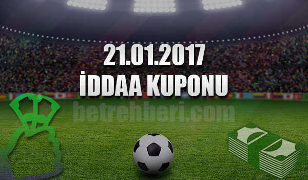 21.01.2017 iddaa Kuponu