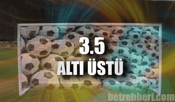 3.5 Altı Üstü