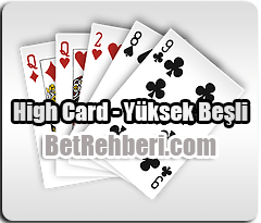 High Card - Yüksek Beşli