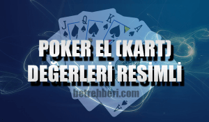 Poker El Kart Değerleri Resimli