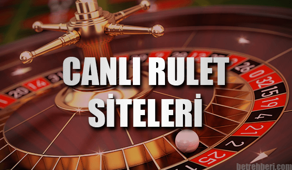 Canlı Rulet Siteleri