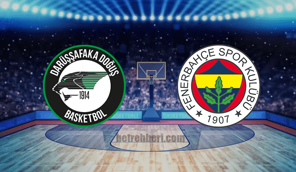 Darüşşafaka Doğuş - Fenerbahçe