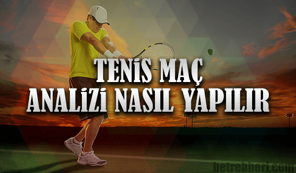 Tenis Maç Analizi
