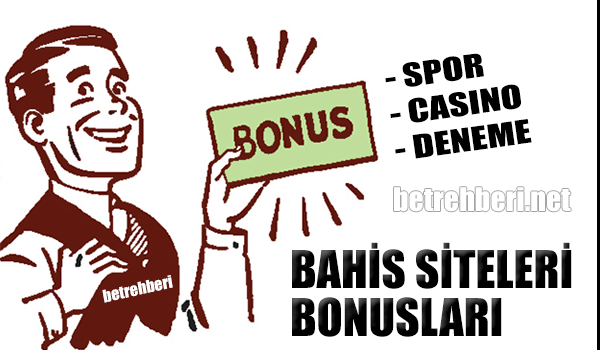 Bahis Siteleri Bonusları