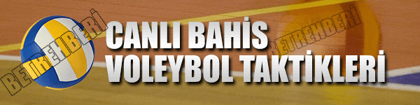 Canlı Bahis Voleybol Taktikleri