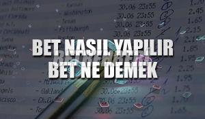 Bet Nasıl Yapılır