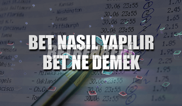 Bet Nasıl Yapılır