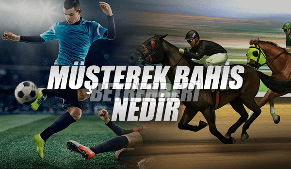 Müşterek Bahis