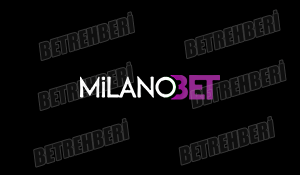 Milanobet Güvenilir Mi
