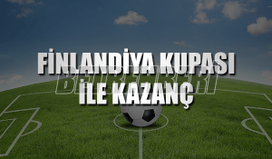 Finlandiya Kupası ile Kazanç