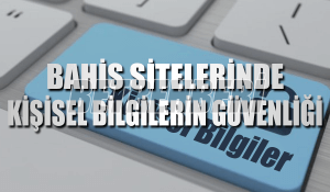 Bahis Sitelerinde Güvenlik