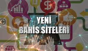 Yeni Bahis Siteleri