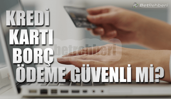 Kredi Kartı Borç Ödeme