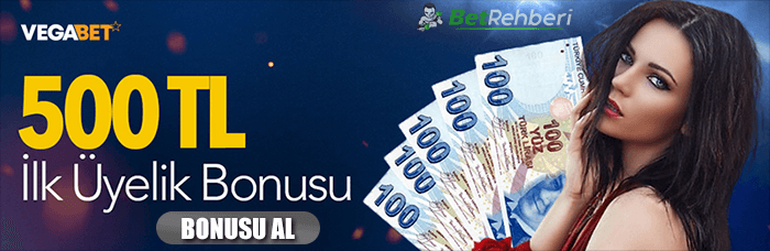 Vegabet 500 TL Bonus