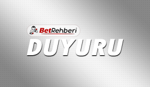 BetRehberi Duyuru