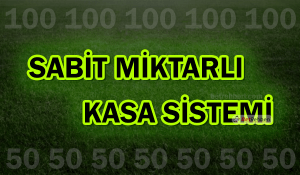 Sabit Miktarlı Kasa