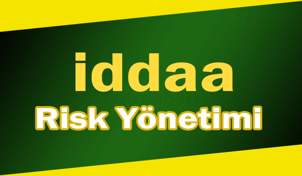iddaa Risk Yönetimi
