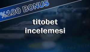 titobet incelemesi